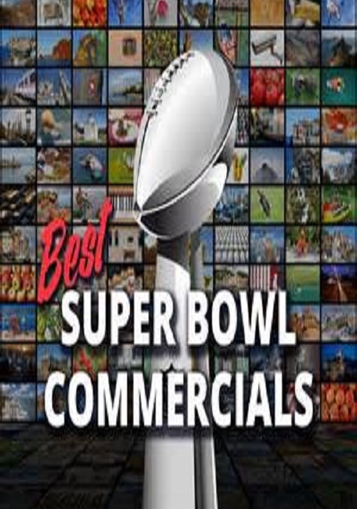 Super Bowl's Greatest Commercials streaming online
